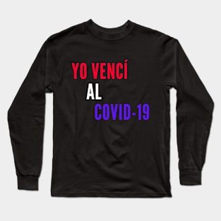 yo venci al covid19 Long Sleeve T-Shirt